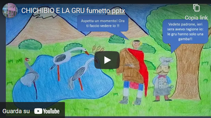 Chichibio e la gru - ISTITUTO COMPRENSIVO GIOVANNI XXIII